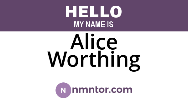 Alice Worthing