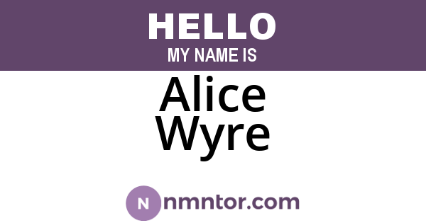 Alice Wyre