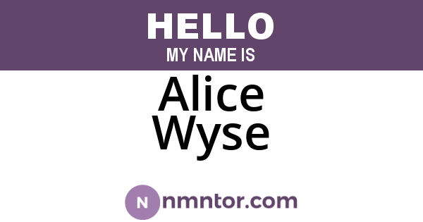 Alice Wyse