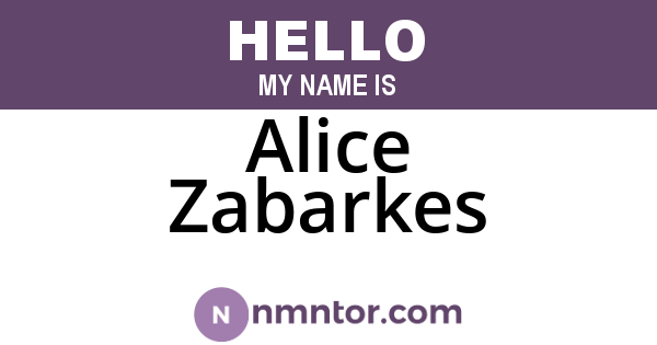 Alice Zabarkes