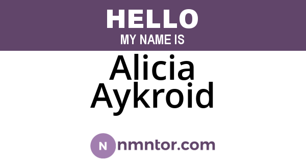 Alicia Aykroid