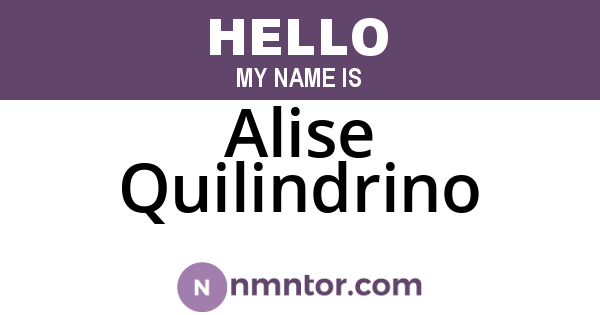 Alise Quilindrino