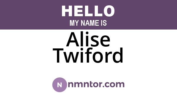 Alise Twiford