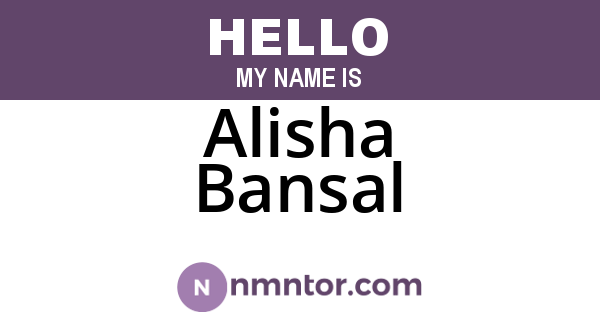Alisha Bansal
