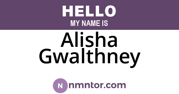 Alisha Gwalthney
