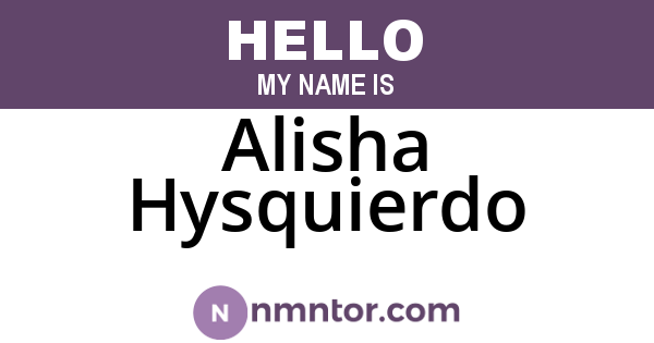 Alisha Hysquierdo