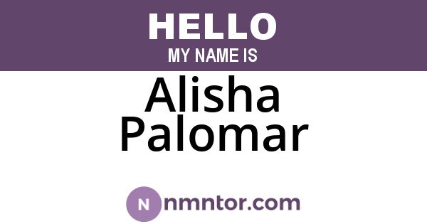 Alisha Palomar