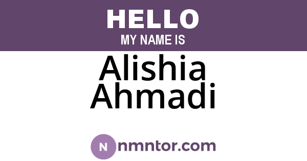 Alishia Ahmadi
