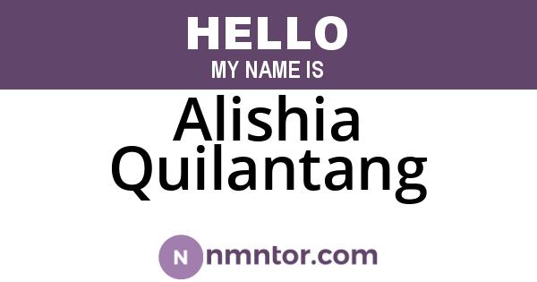 Alishia Quilantang