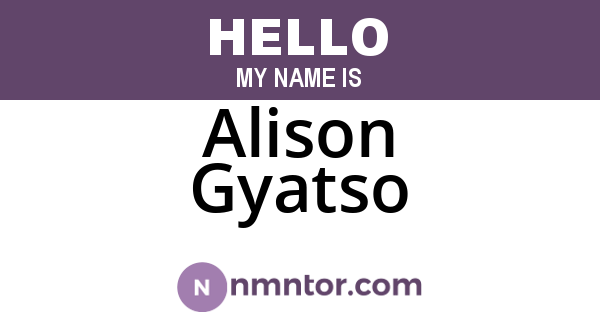 Alison Gyatso