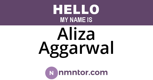 Aliza Aggarwal