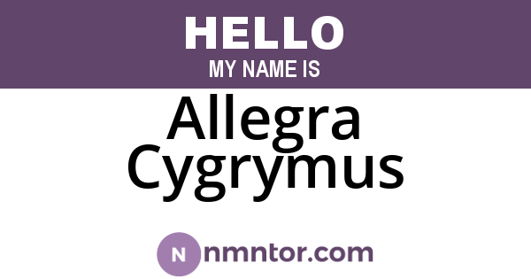 Allegra Cygrymus