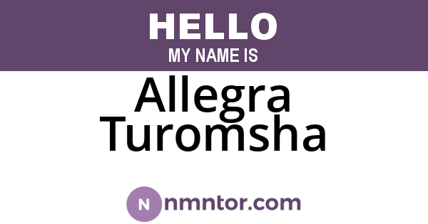 Allegra Turomsha