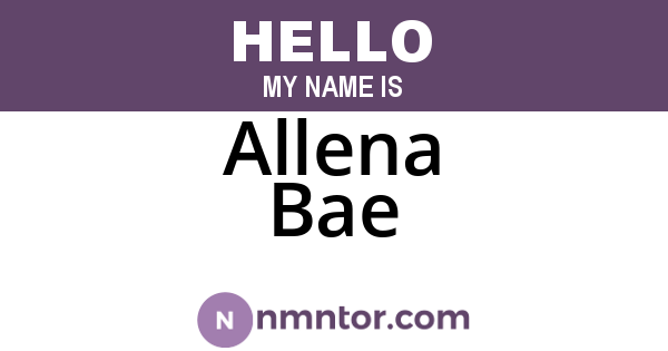Allena Bae
