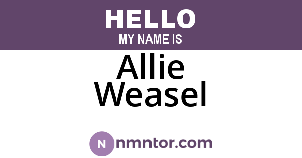 Allie Weasel