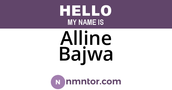 Alline Bajwa