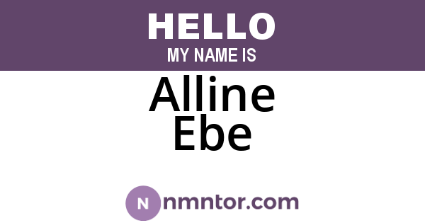Alline Ebe