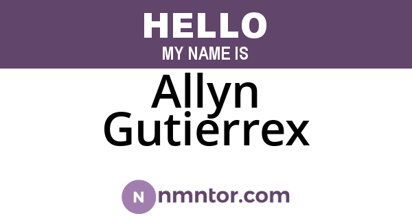 Allyn Gutierrex