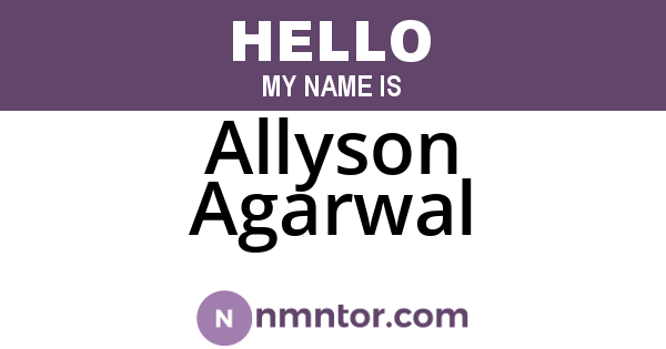 Allyson Agarwal