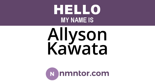 Allyson Kawata