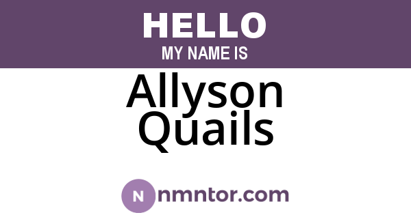 Allyson Quails