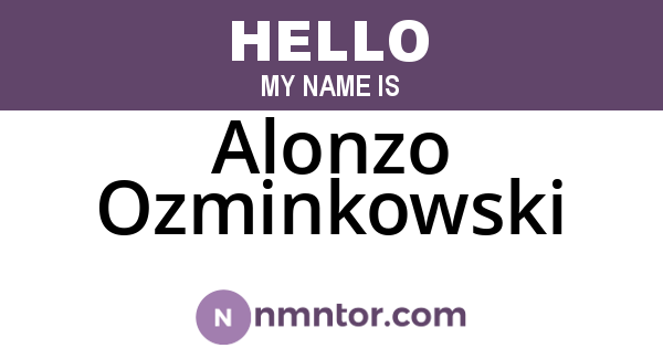 Alonzo Ozminkowski
