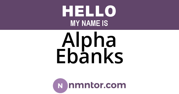 Alpha Ebanks