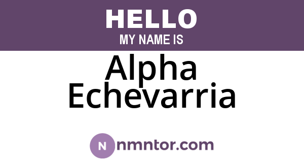 Alpha Echevarria