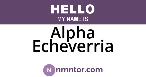 Alpha Echeverria