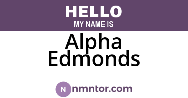 Alpha Edmonds