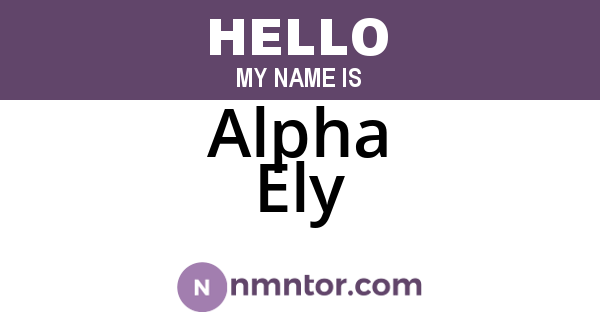 Alpha Ely