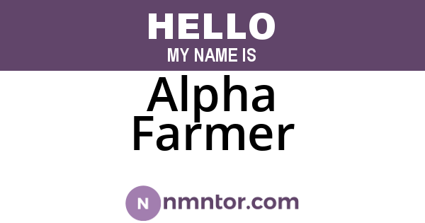 Alpha Farmer