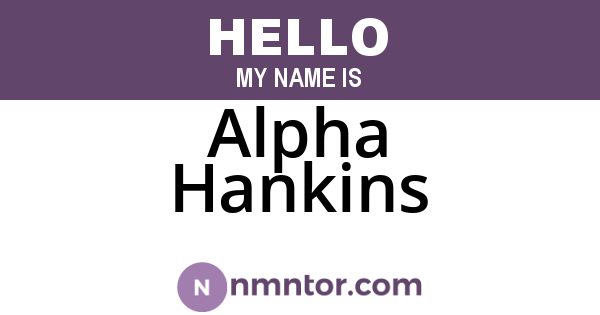 Alpha Hankins
