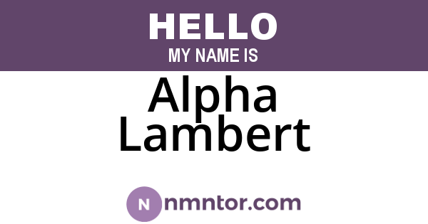 Alpha Lambert