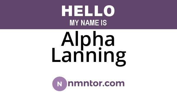 Alpha Lanning