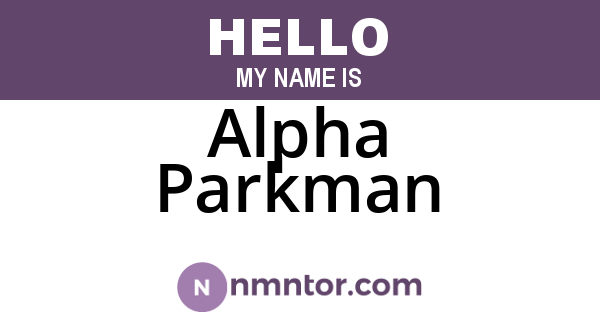 Alpha Parkman