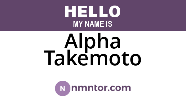 Alpha Takemoto