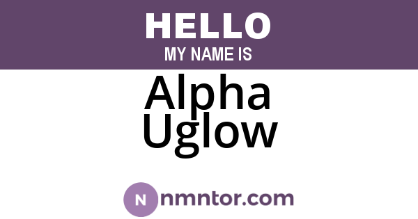 Alpha Uglow