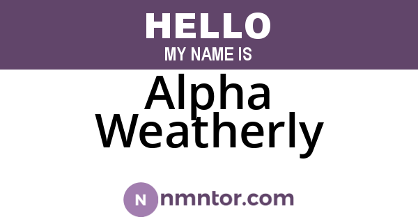 Alpha Weatherly