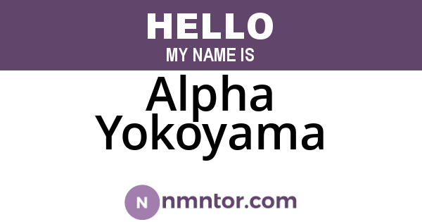 Alpha Yokoyama