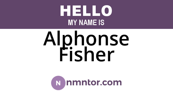 Alphonse Fisher
