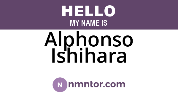 Alphonso Ishihara