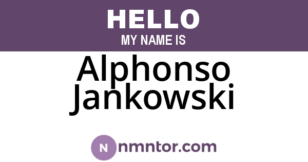 Alphonso Jankowski