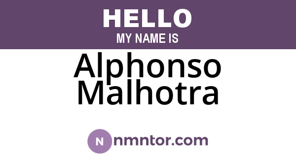 Alphonso Malhotra
