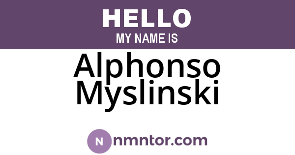 Alphonso Myslinski