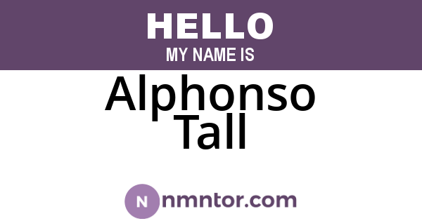 Alphonso Tall
