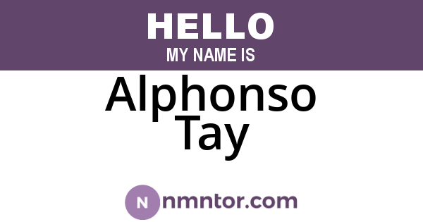 Alphonso Tay