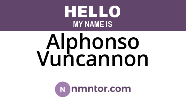 Alphonso Vuncannon