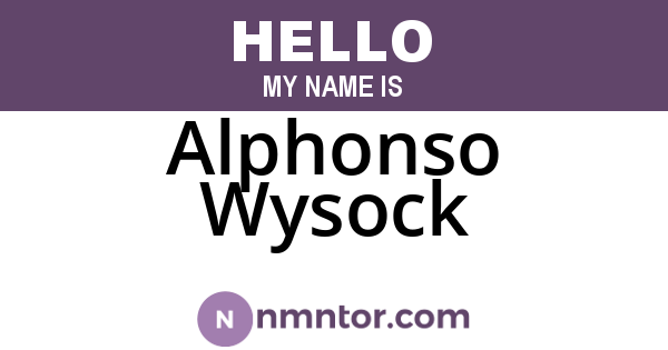 Alphonso Wysock
