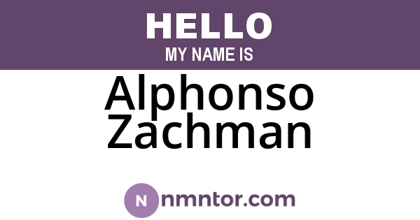 Alphonso Zachman